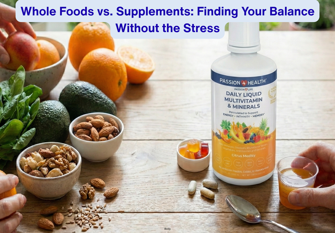 Whole Foods vs. Supplements: Finding Your Balance Without the Stress